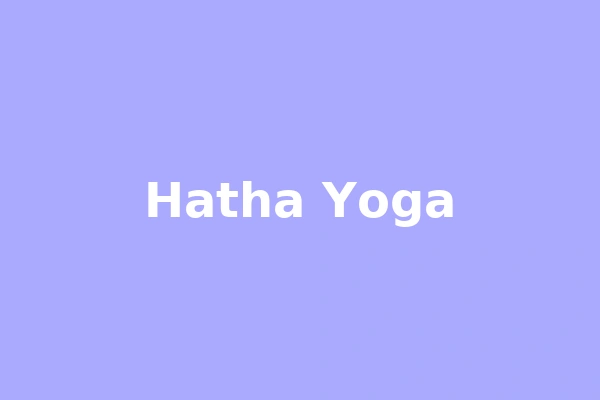 Hatha Yoga